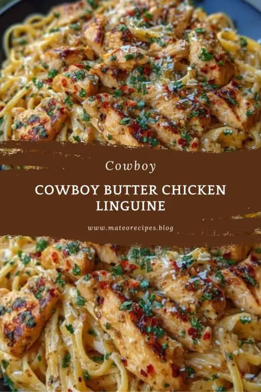 Cowboy Butter Chicken Linguine recipe