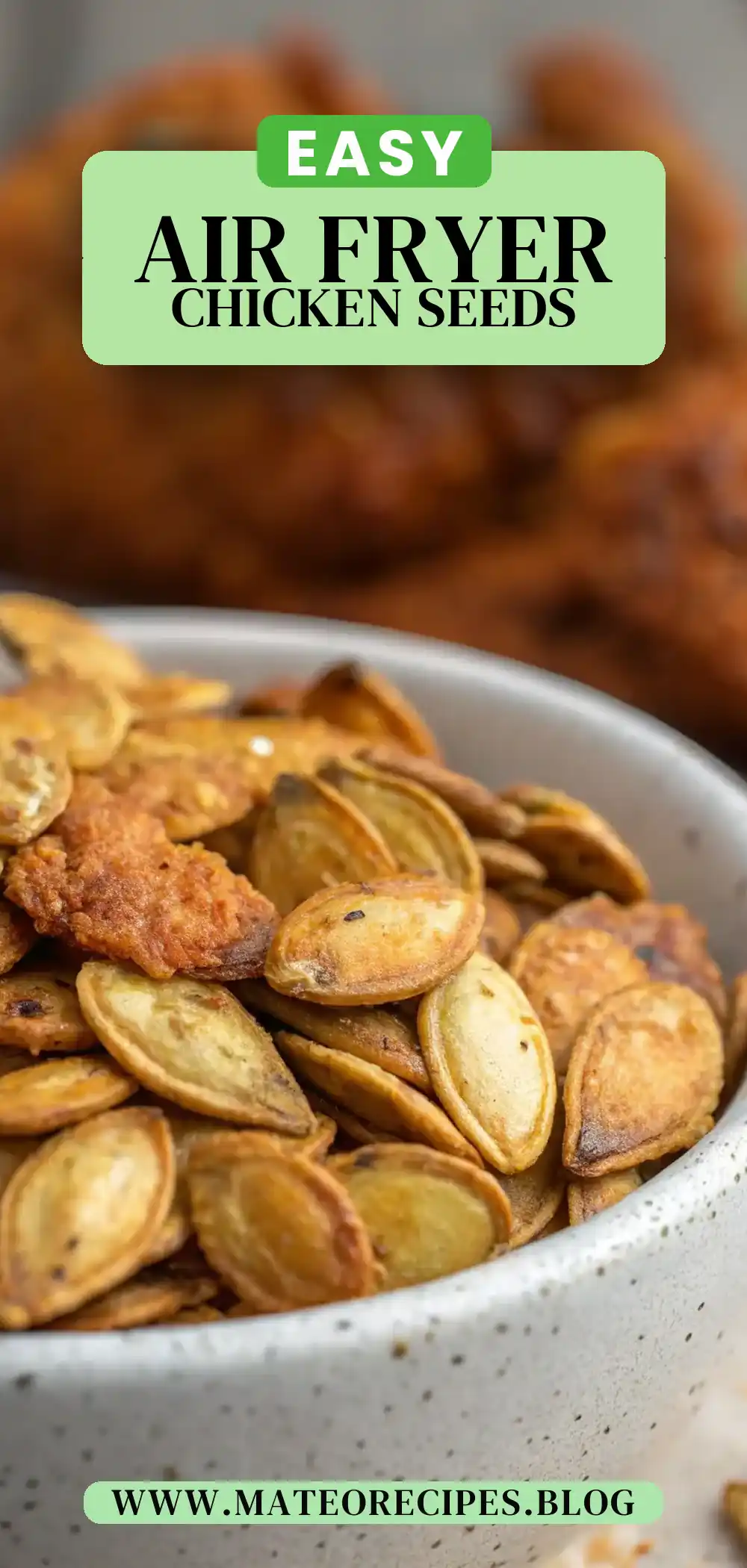 Pinterest pin 2 (Design 2) for Air Fryer Chicken Pumpkin Seeds