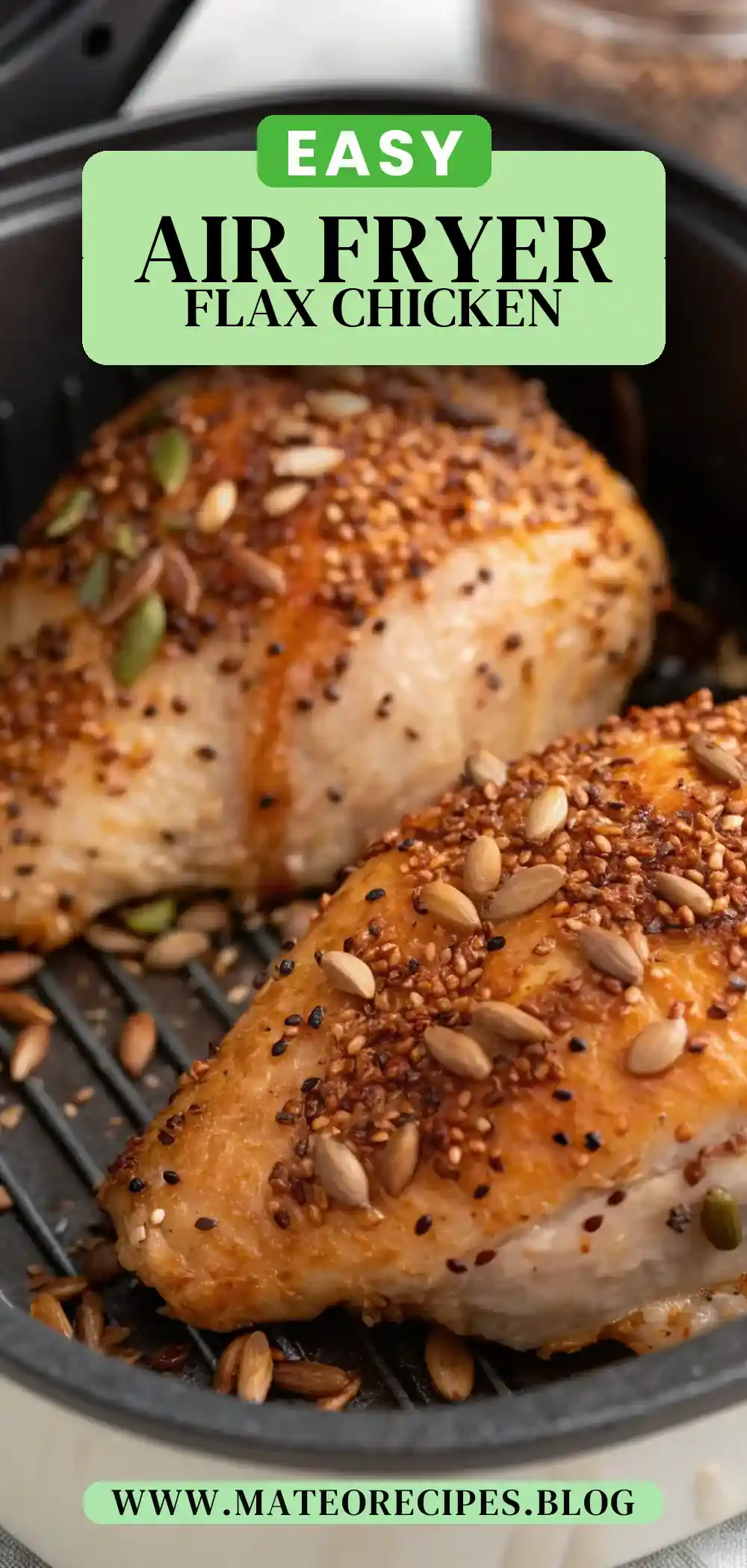 Pinterest pin 2 (Design 2) for Air Fryer Chicken Flax Seeds
