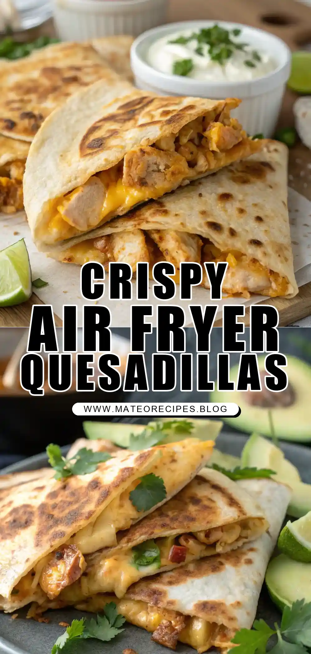 Pinterest pin 1 (Design 1) for Air Fryer Chicken Quesadilla