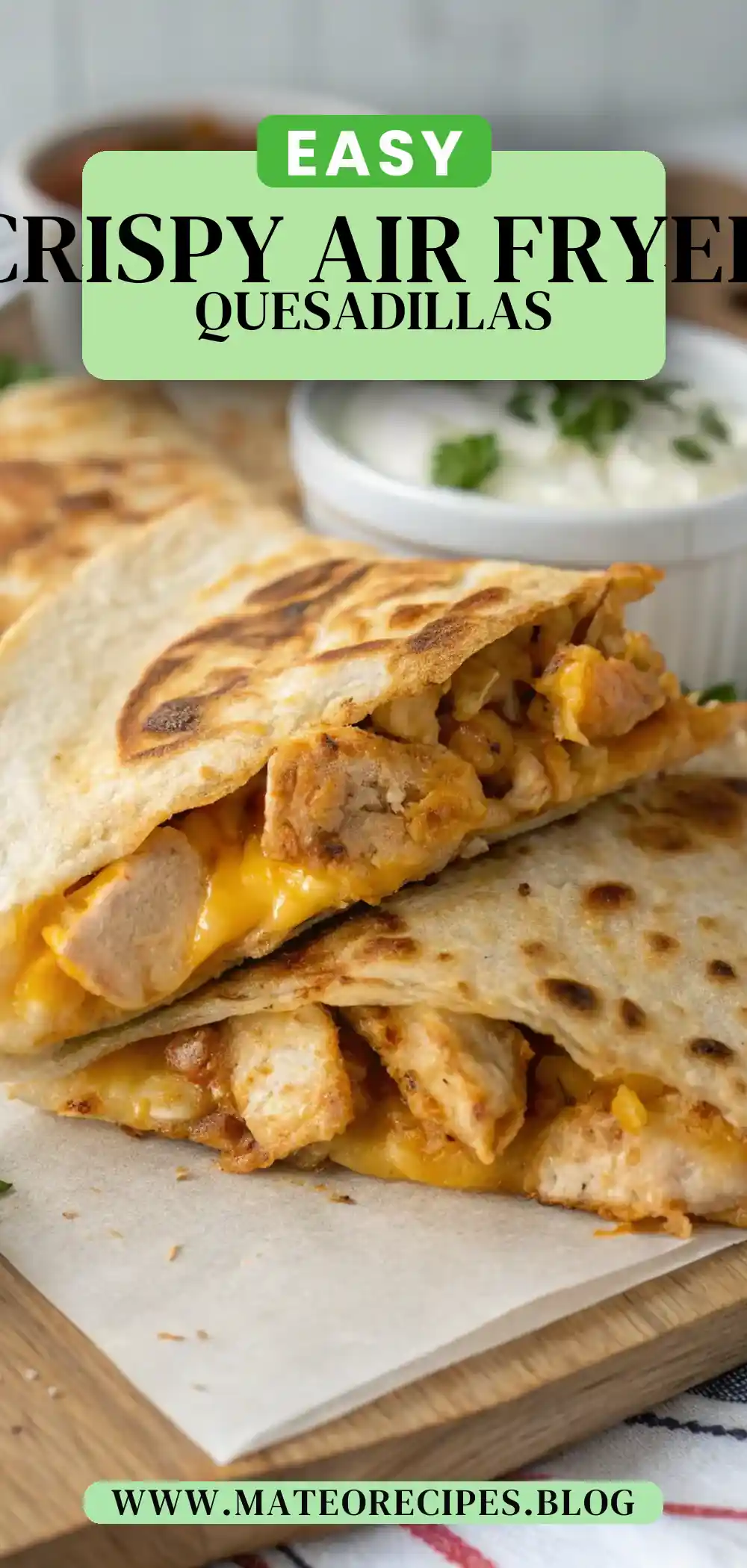 Pinterest pin 2 (Design 2) for Air Fryer Chicken Quesadilla