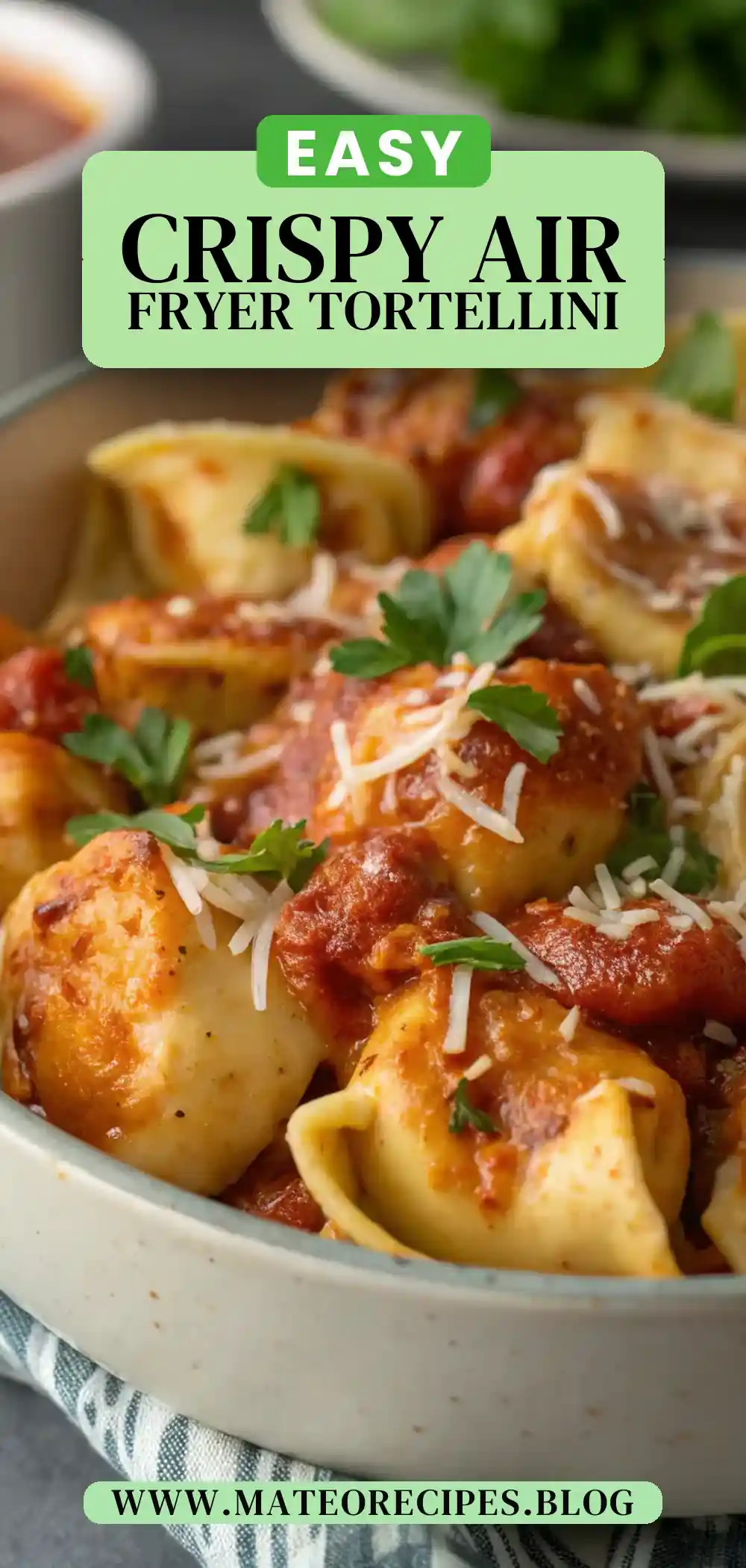 Pinterest pin 2 (Design 2) for Air Fryer Chicken Tortellini