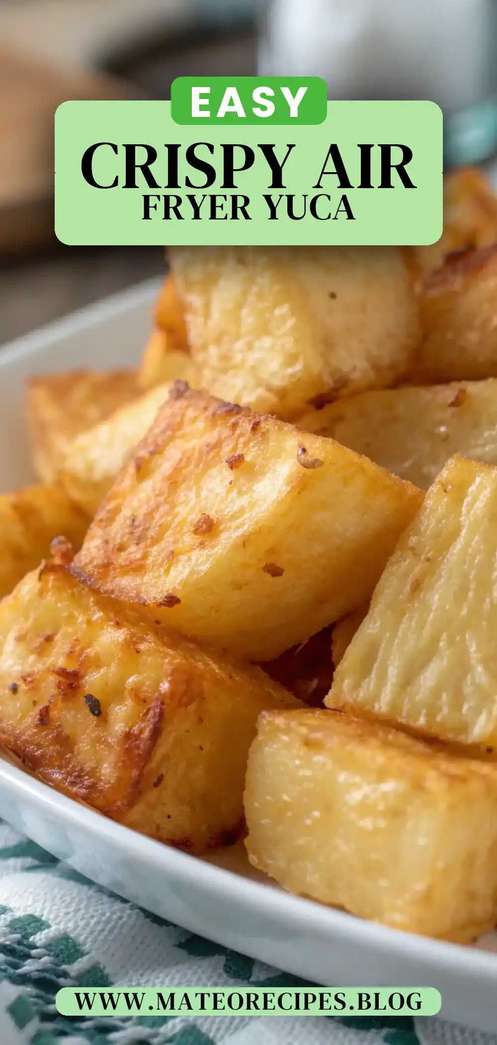 Pinterest pin 2 (Design 2) for Air Fryer Yuca