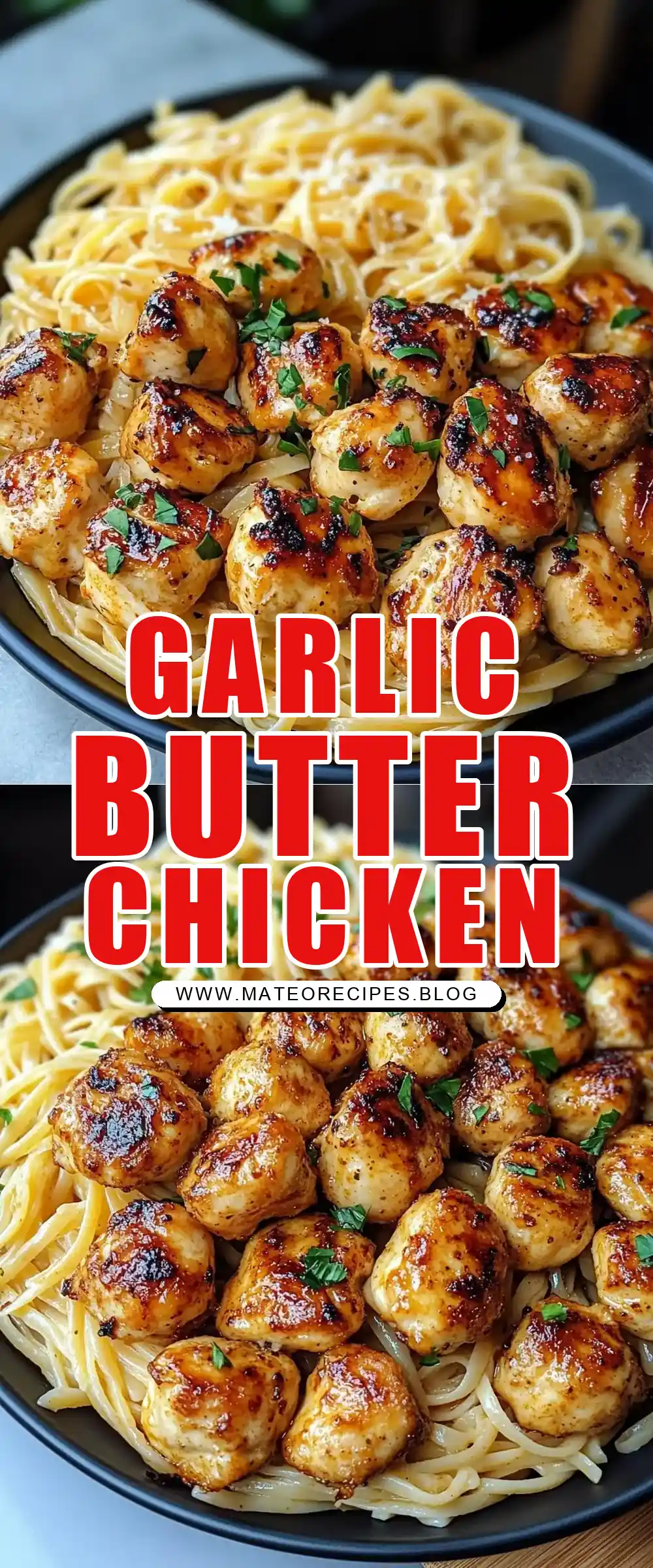 Pinterest pin (Design 1) for Savory Golden Garlic Butter Chicken Bites paired with creamy Parmesan Linguine