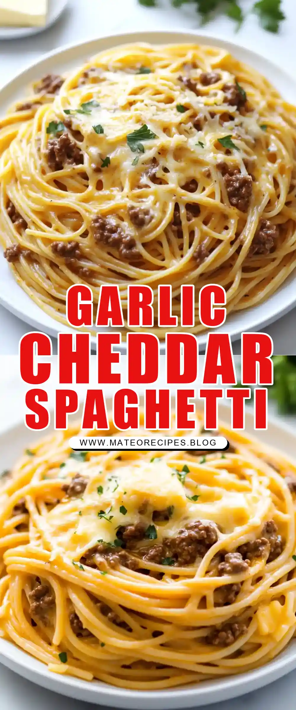 Pinterest pin (Design 1) for Cheesy Beef Spaghetti in Savory Garlic Cheddar Butter Cream