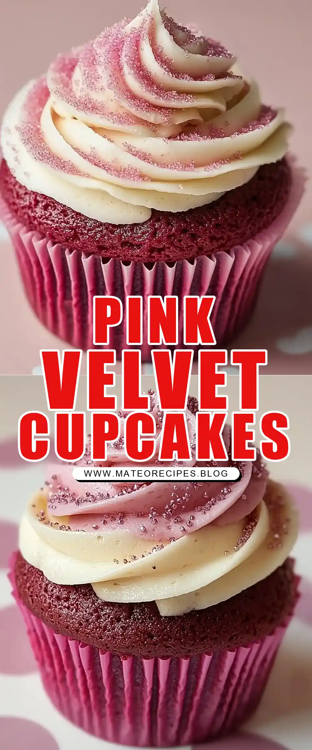 Pinterest pin (Design 1) for Pink Velvet Cupcakes with Vanilla Buttercream Frosting