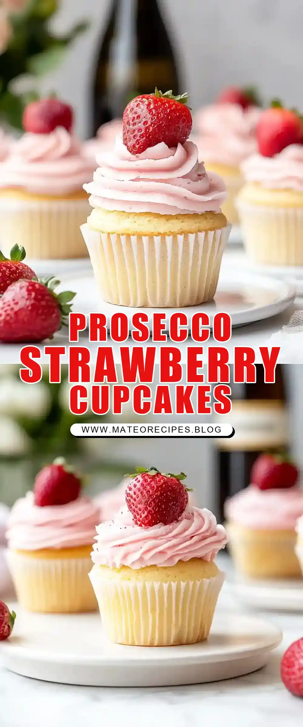Pinterest pin (Design 1) for Prosecco Cupcakes with Strawberry Buttercream Frosting