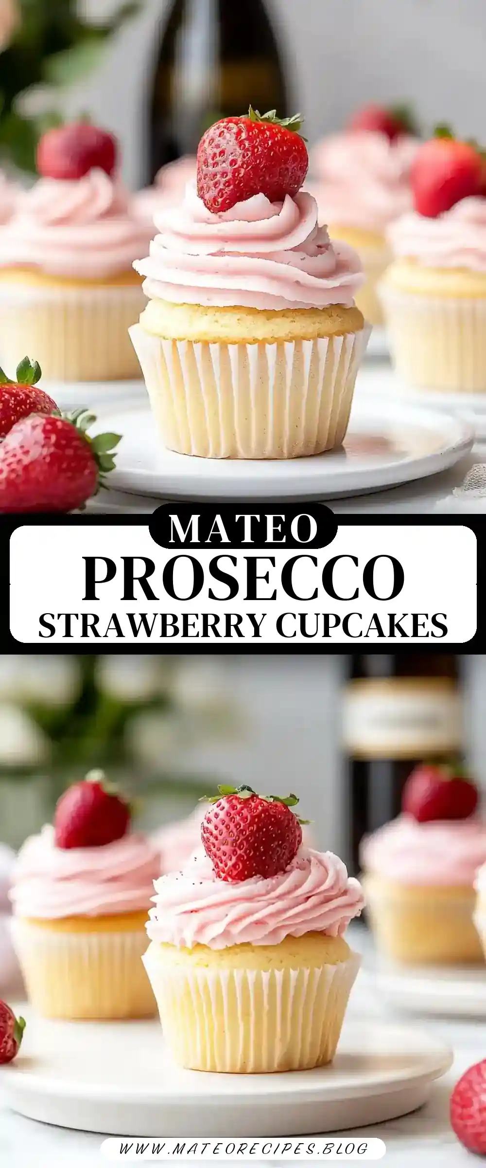 Pinterest pin (Design 3) for Prosecco Cupcakes with Strawberry Buttercream Frosting