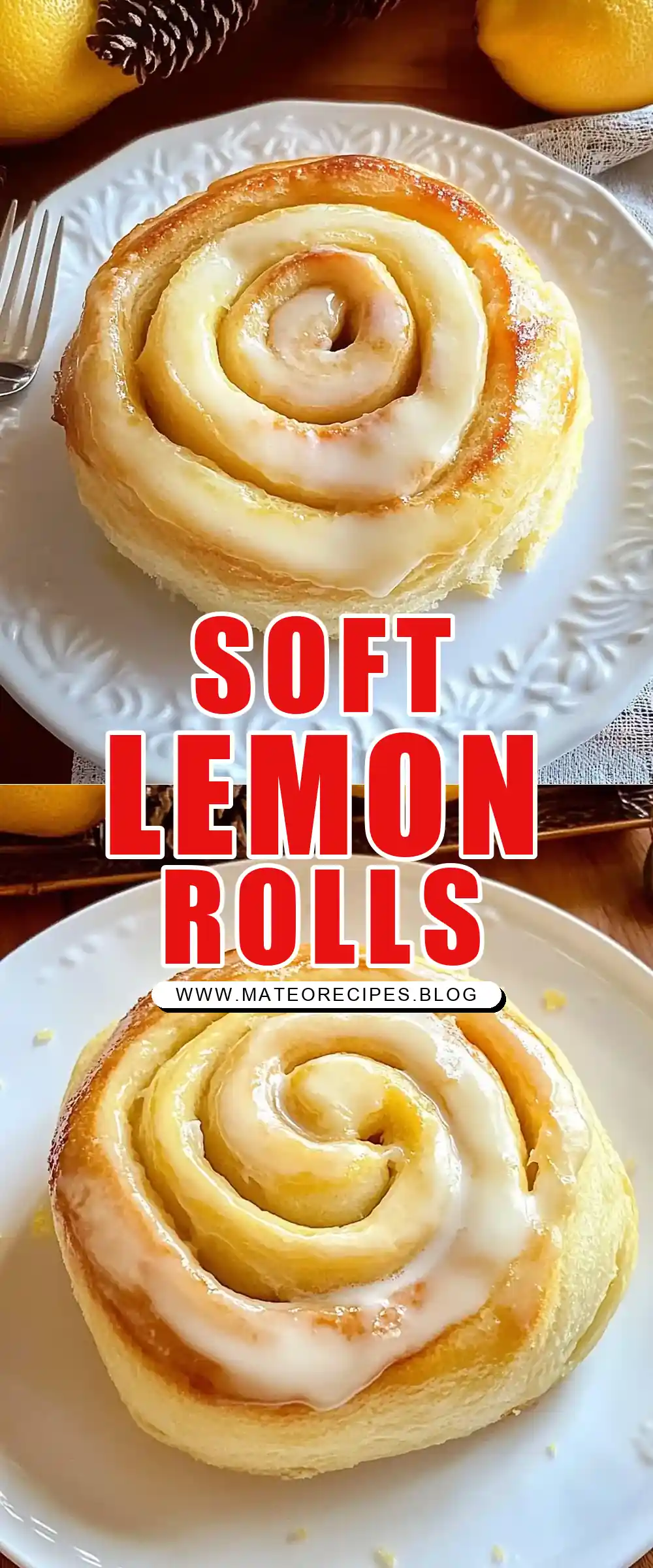 Pinterest pin (Design 1) for Lusciously Soft Lemon Rolls 🍋🍰