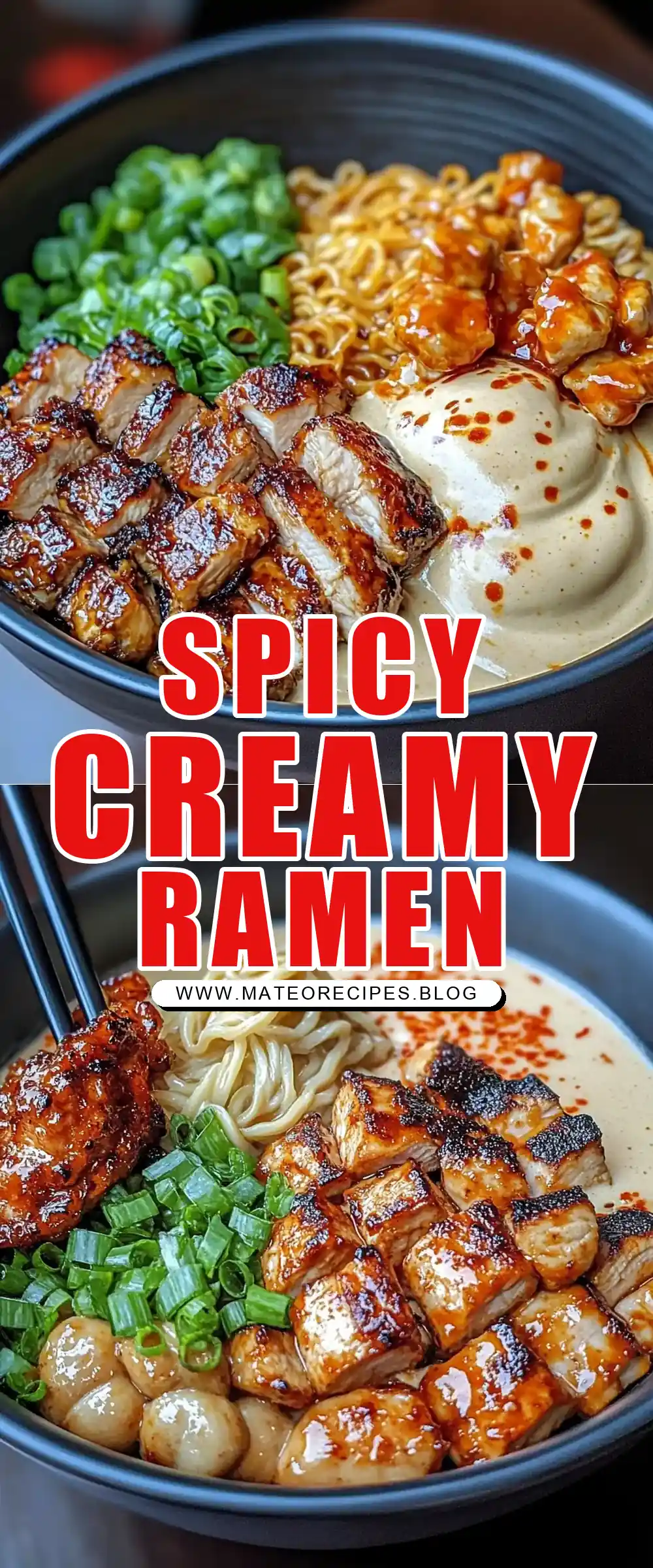 Pinterest pin (Design 1) for Spicy Chicken Ramen Bowl with Creamy Sauce