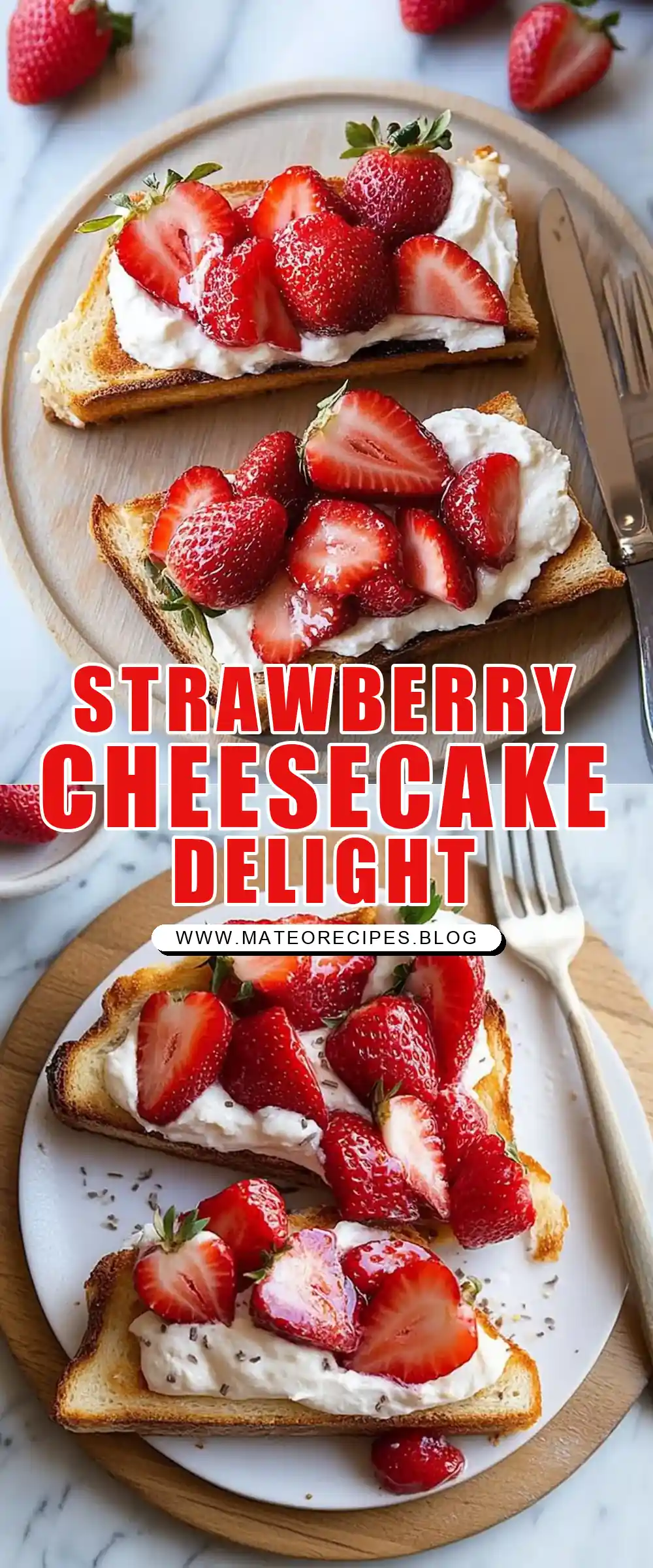 Pinterest pin (Design 1) for Strawberry Cheesecake Toast