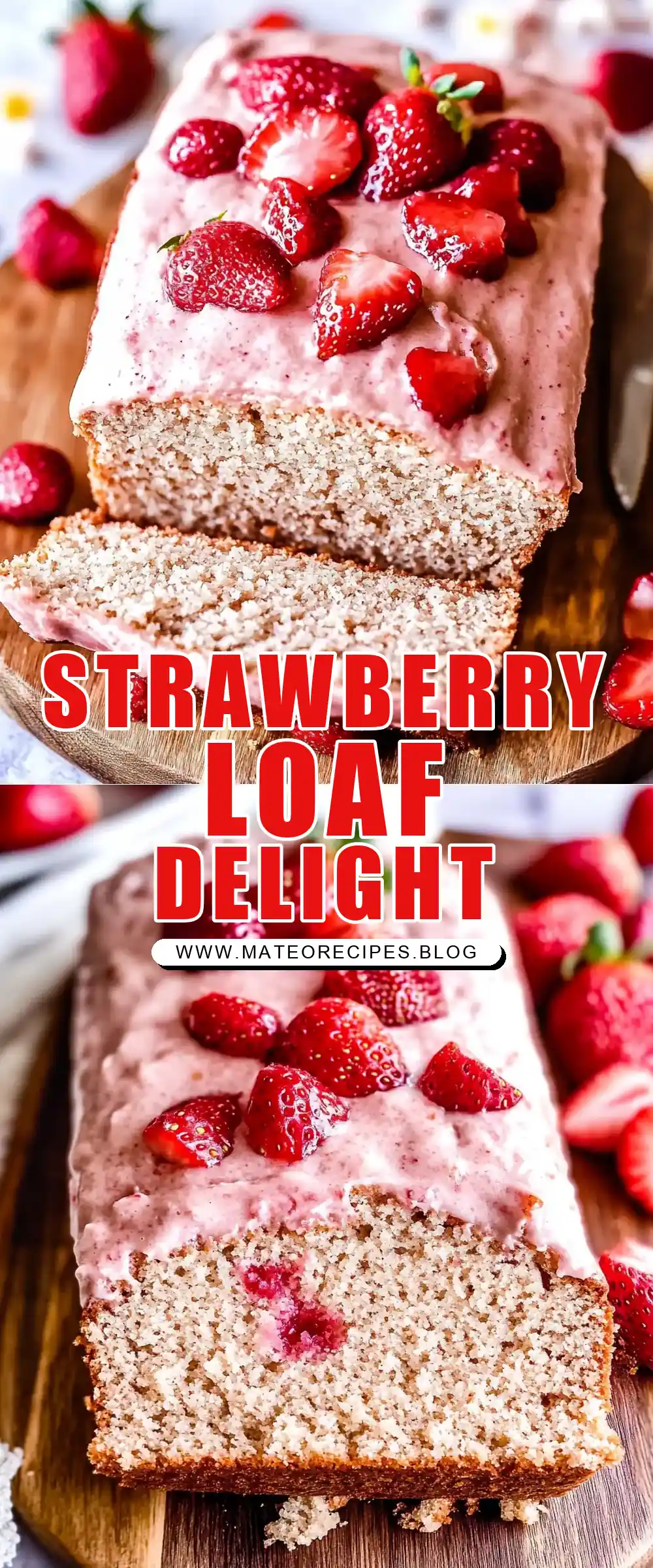 Pinterest pin (Design 1) for Strawberry Loaf Cake