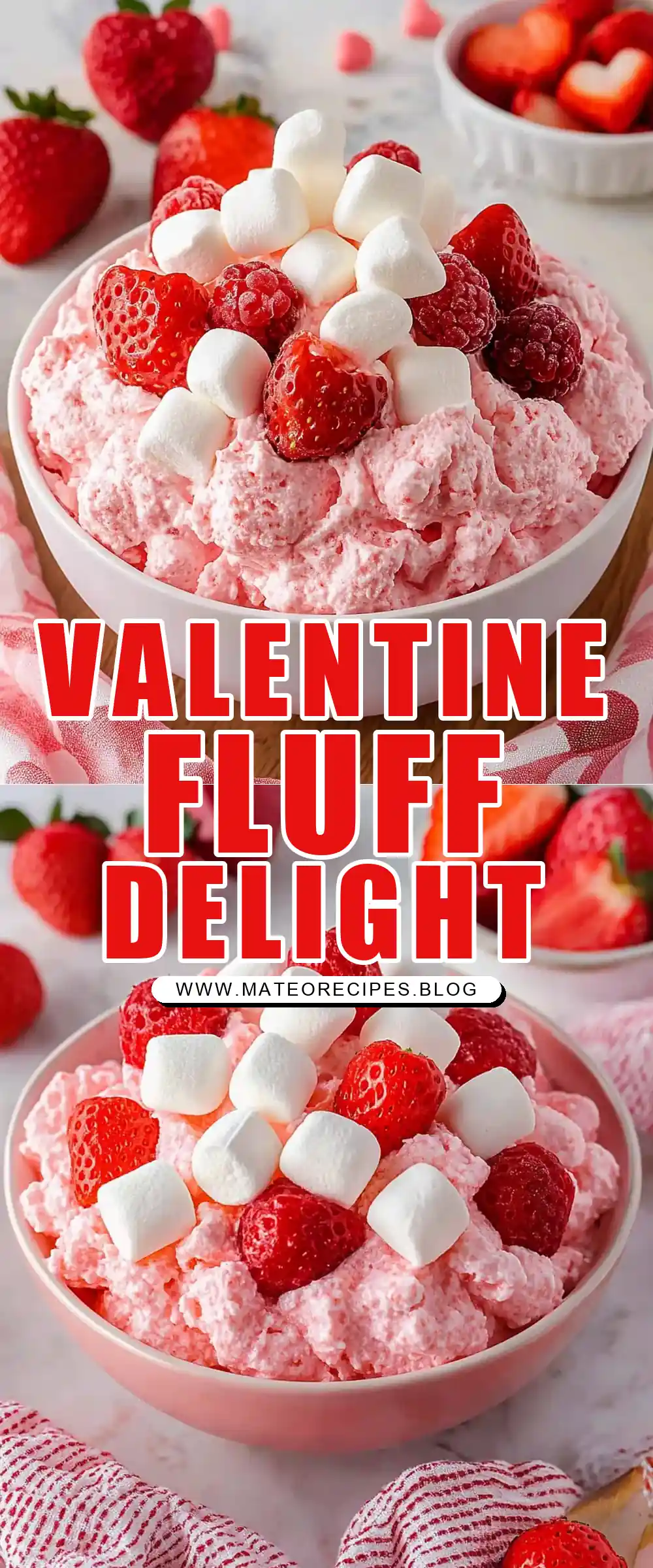 Pinterest pin (Design 1) for 💕 Valentine’s Day Fluff , sweet fruit, and mini marshmallows