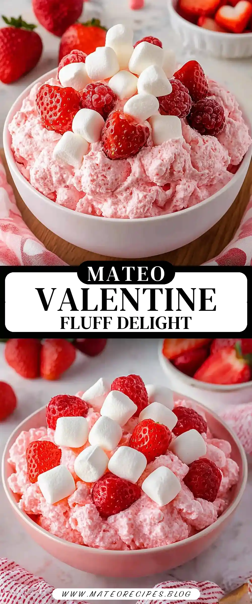 Pinterest pin (Design 3) for 💕 Valentine’s Day Fluff , sweet fruit, and mini marshmallows
