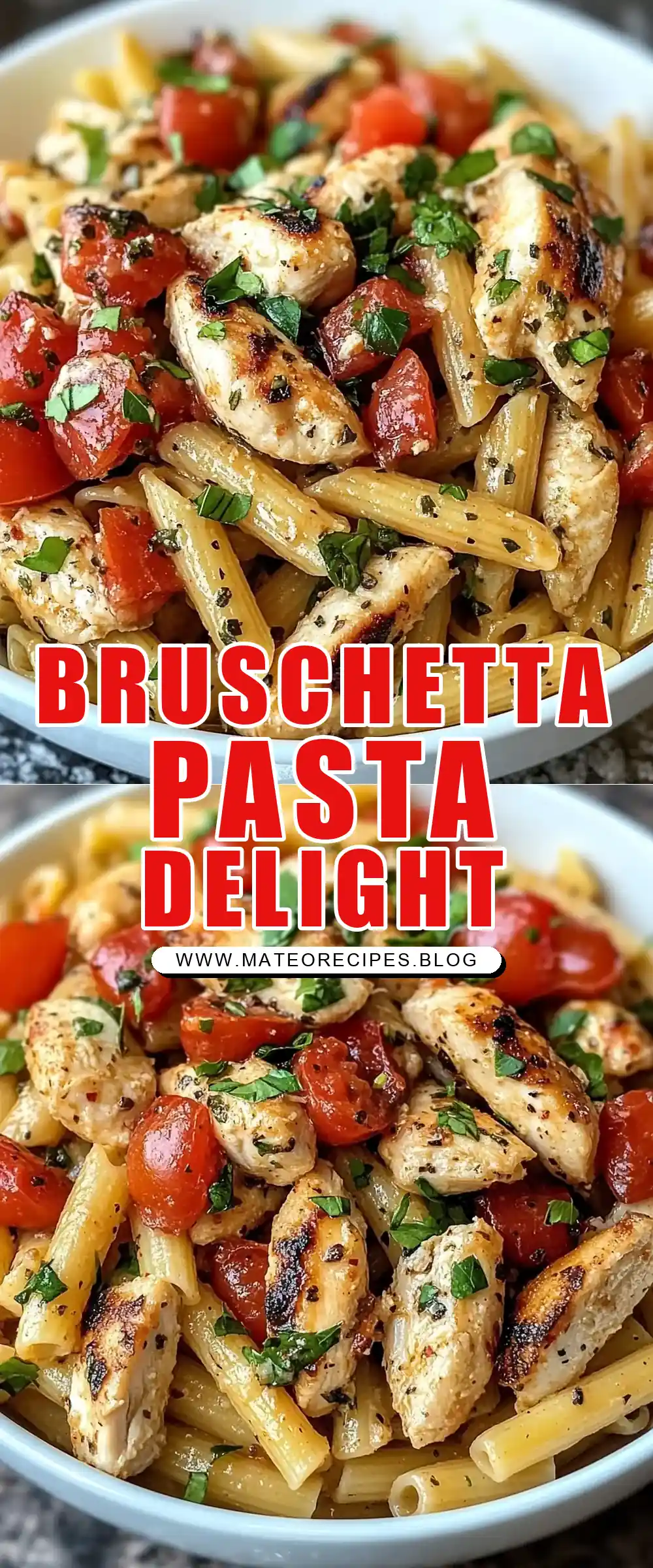Pinterest pin (Design 1) for Bruschetta Chicken Pasta