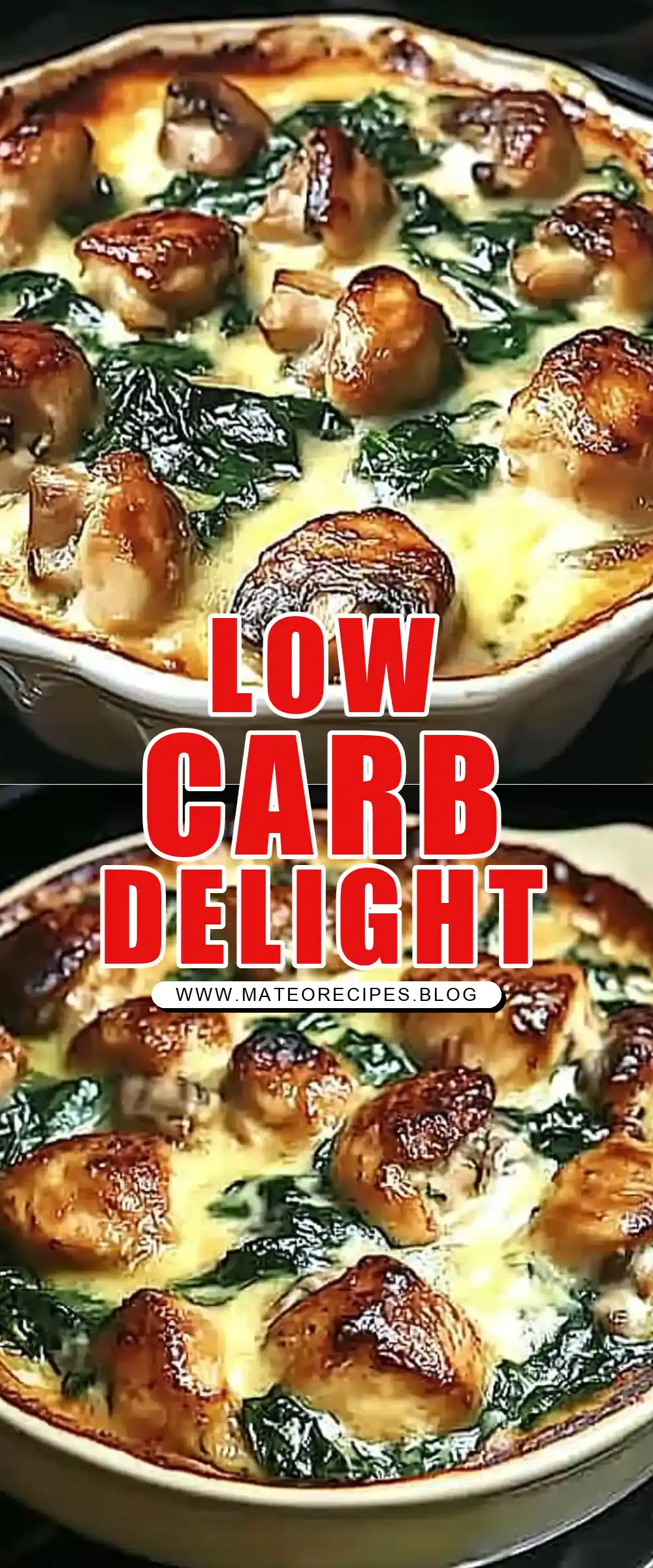 Pinterest pin (Design 1) for CHICKEN SPINACH AND MUSHROOM LOW CARB OVEN DISH