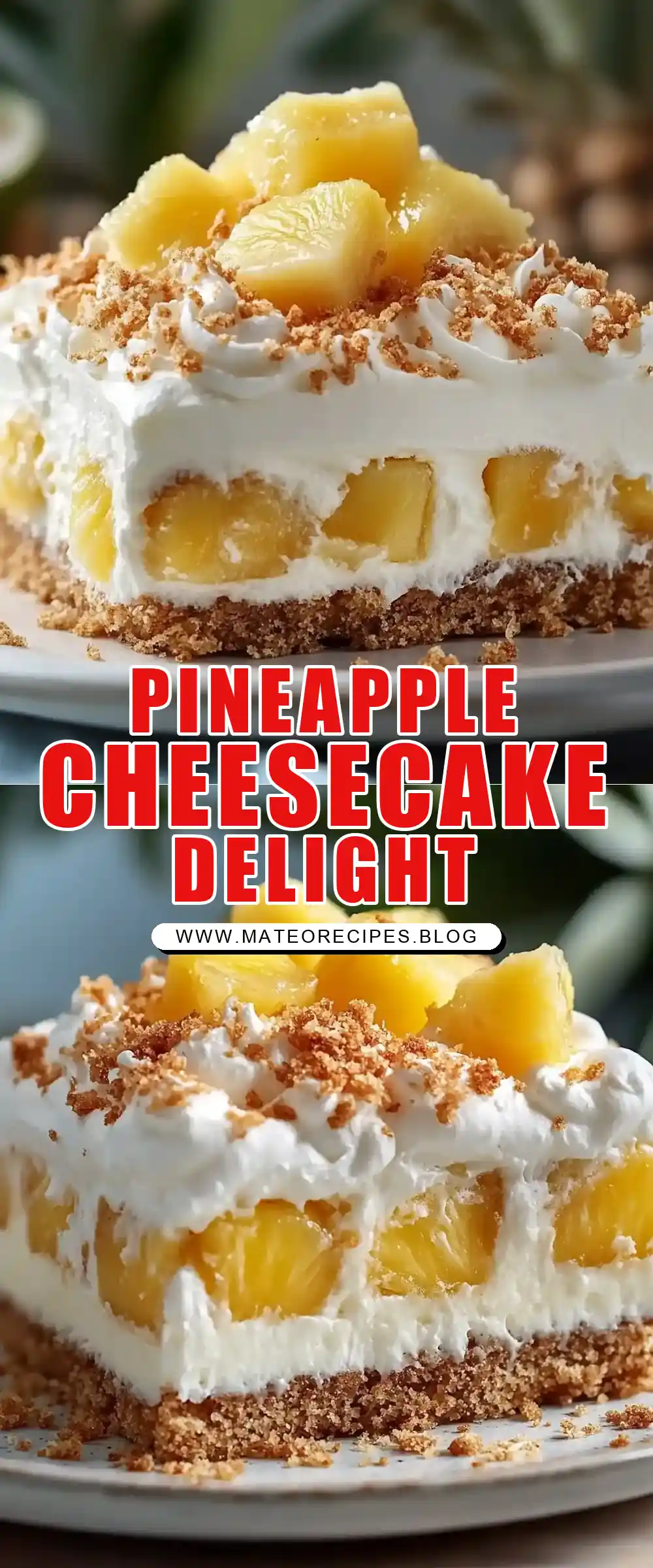 Pinterest pin (Design 1) for Pineapple Cheesecake Poke Cake 🍰🍍