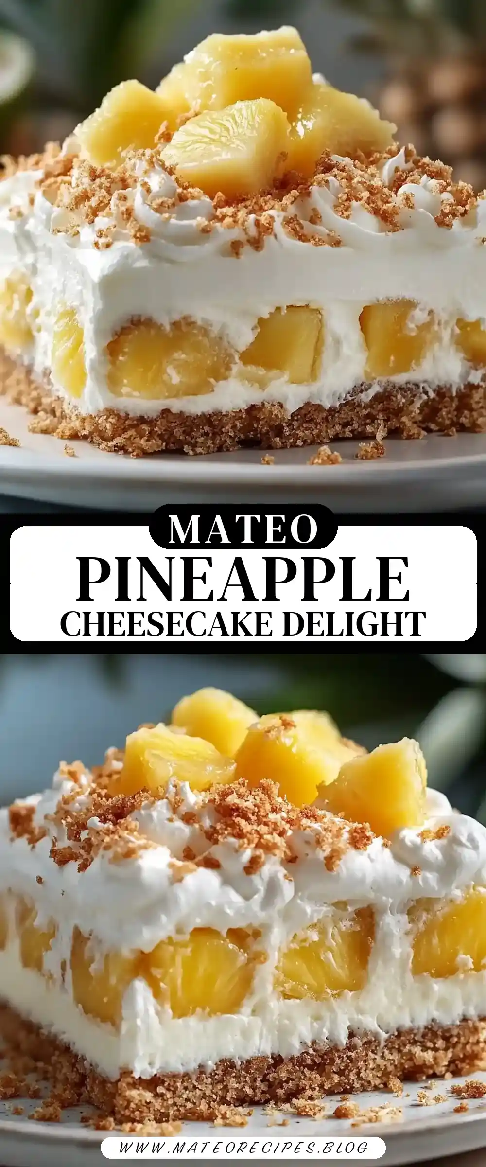 Pinterest pin (Design 3) for Pineapple Cheesecake Poke Cake 🍰🍍