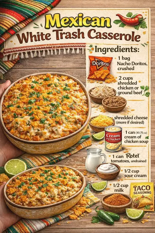 Mexican White Trash Casserole