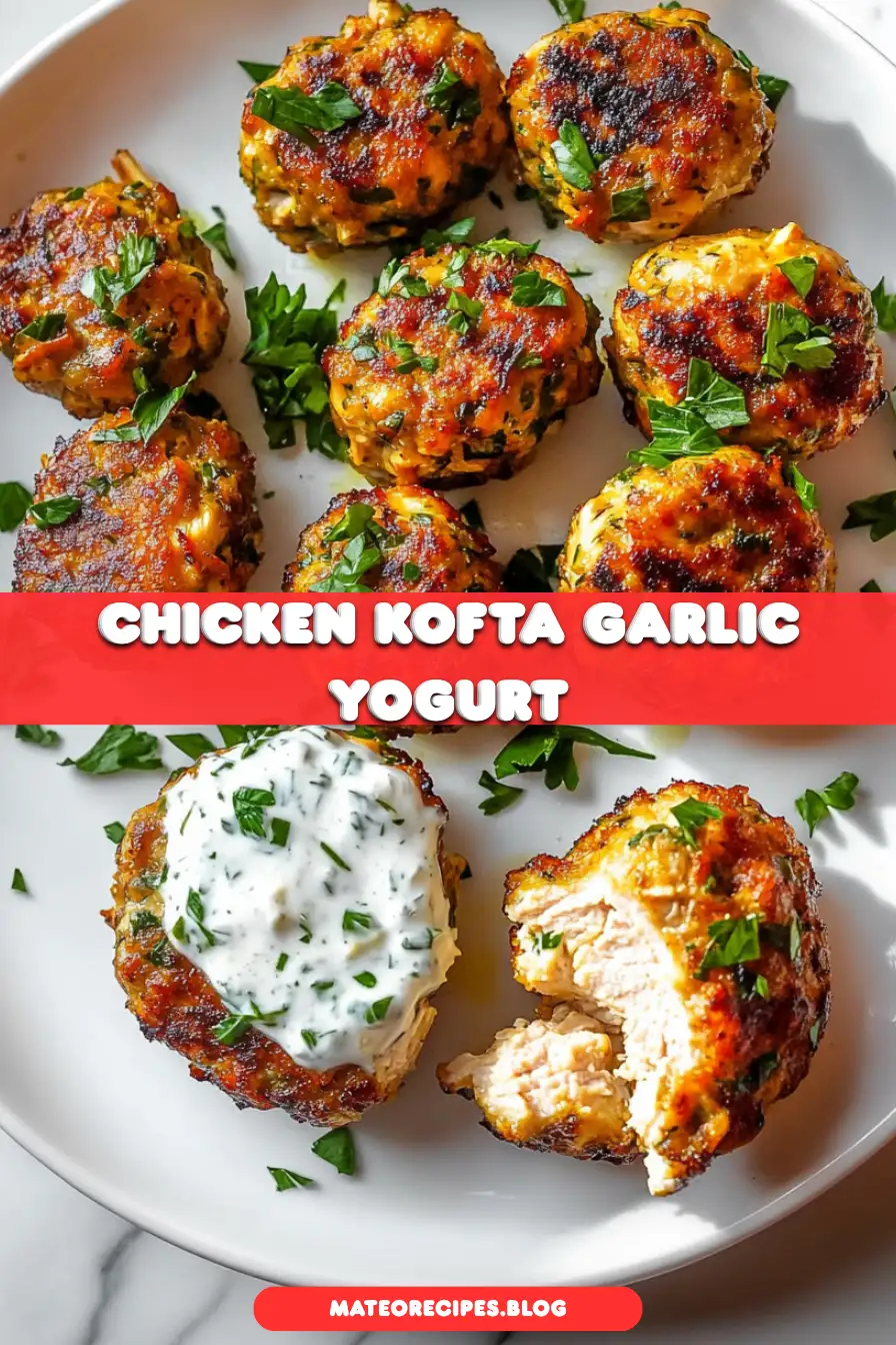 Chicken Kofta with Garlic Yogurt Sauce