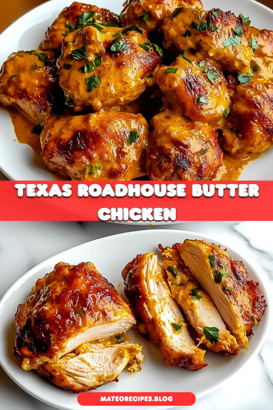 Texas Roadhouse Butter Chicken