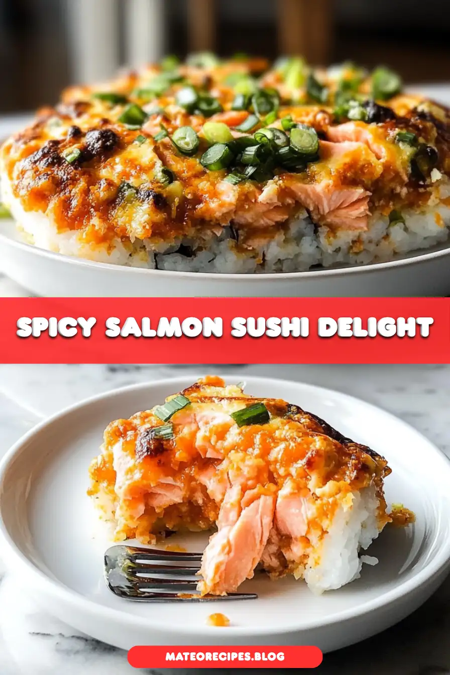 Spicy Salmon Sushi Bake
