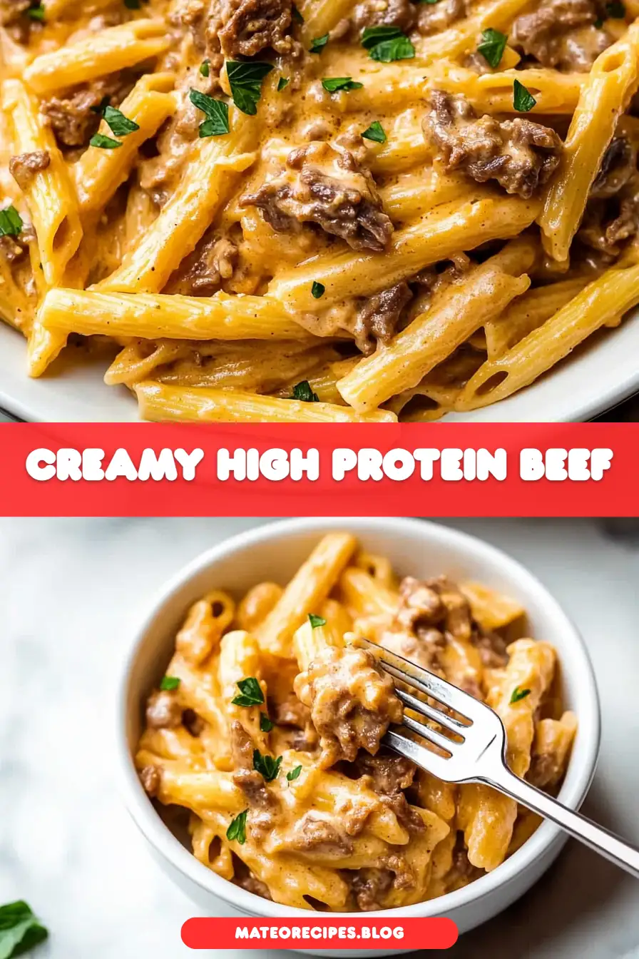 Creamy High Protein Beef Pasta