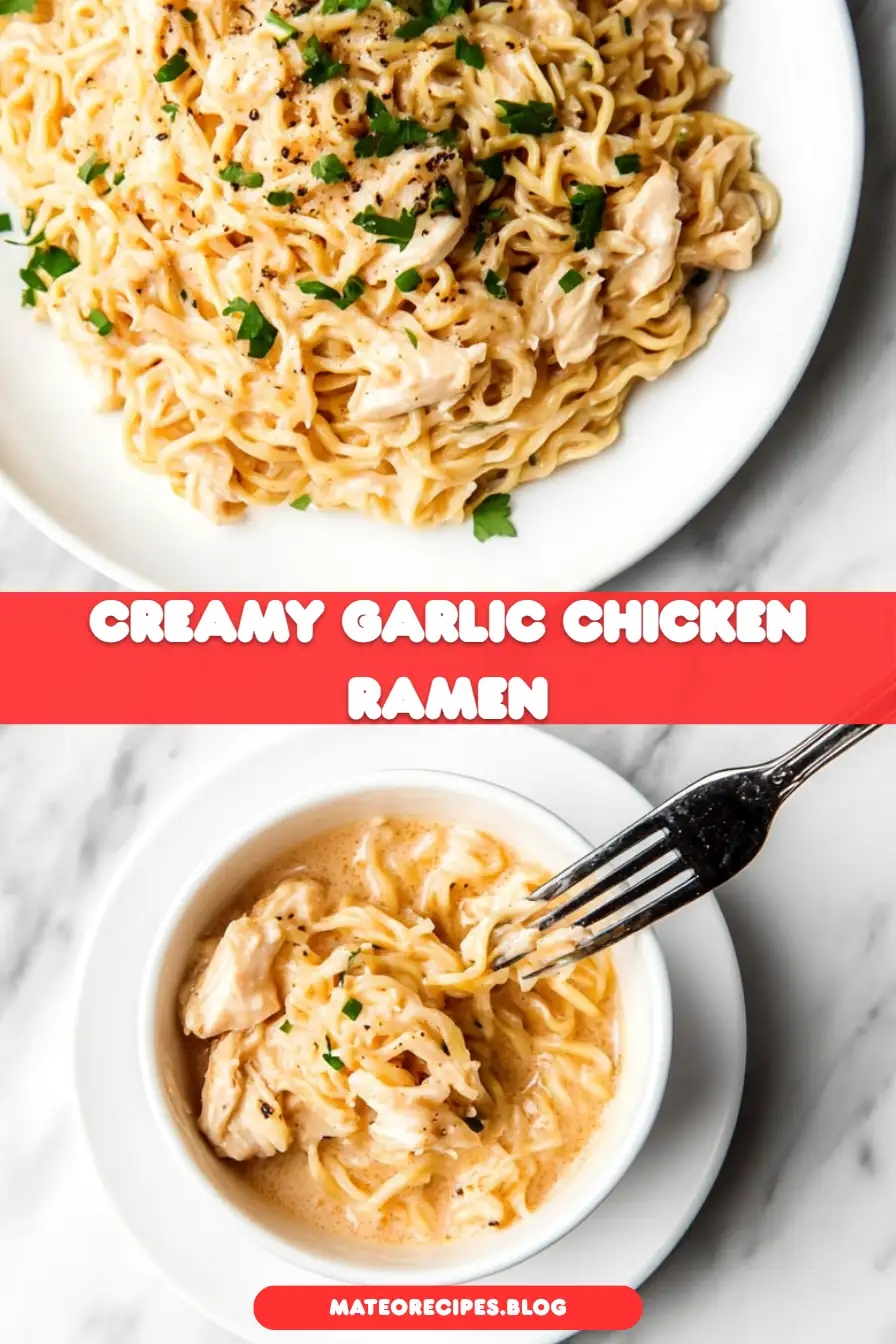 Creamy Garlic Chicken Ramen: An Incredible Ultimate Recipe