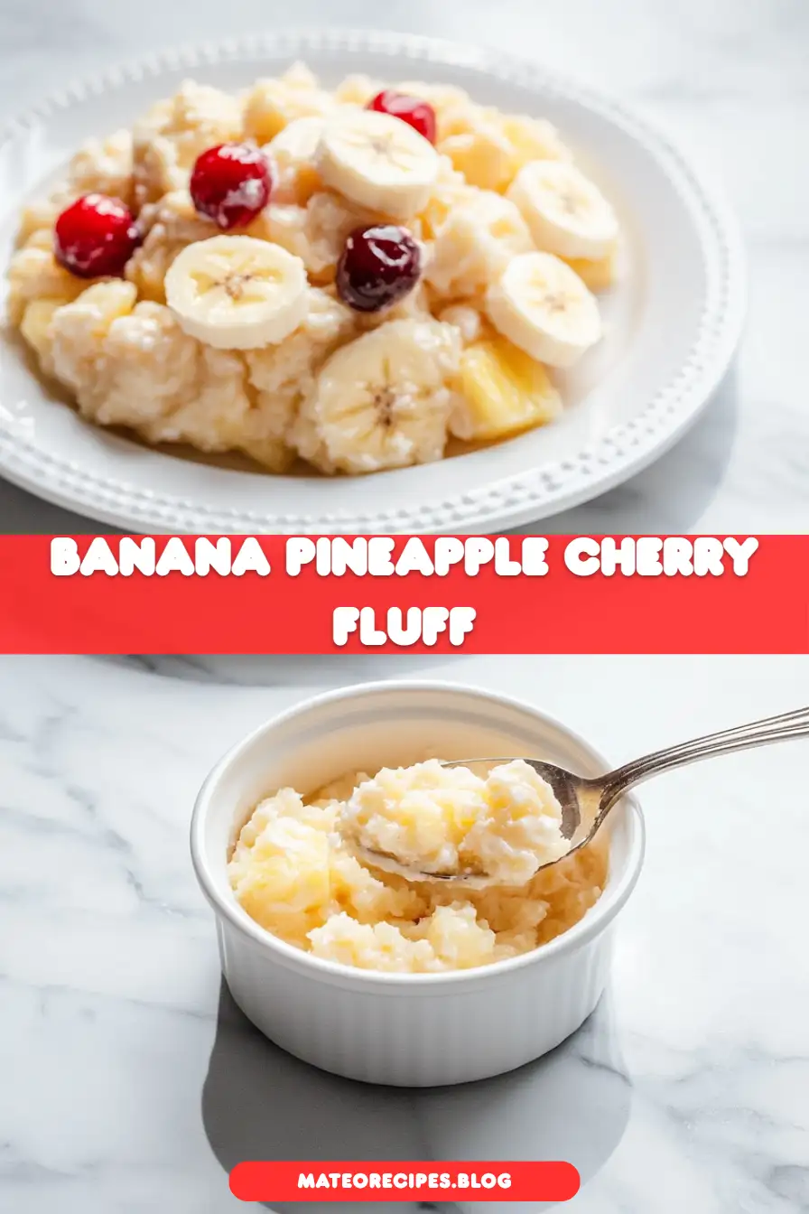 Banana Pineapple Cherry Fluff 🍌🍍🍒