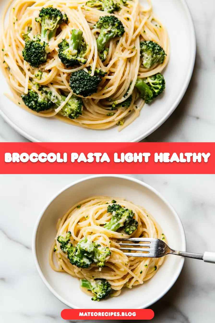 Light and Healthy Broccoli Pasta