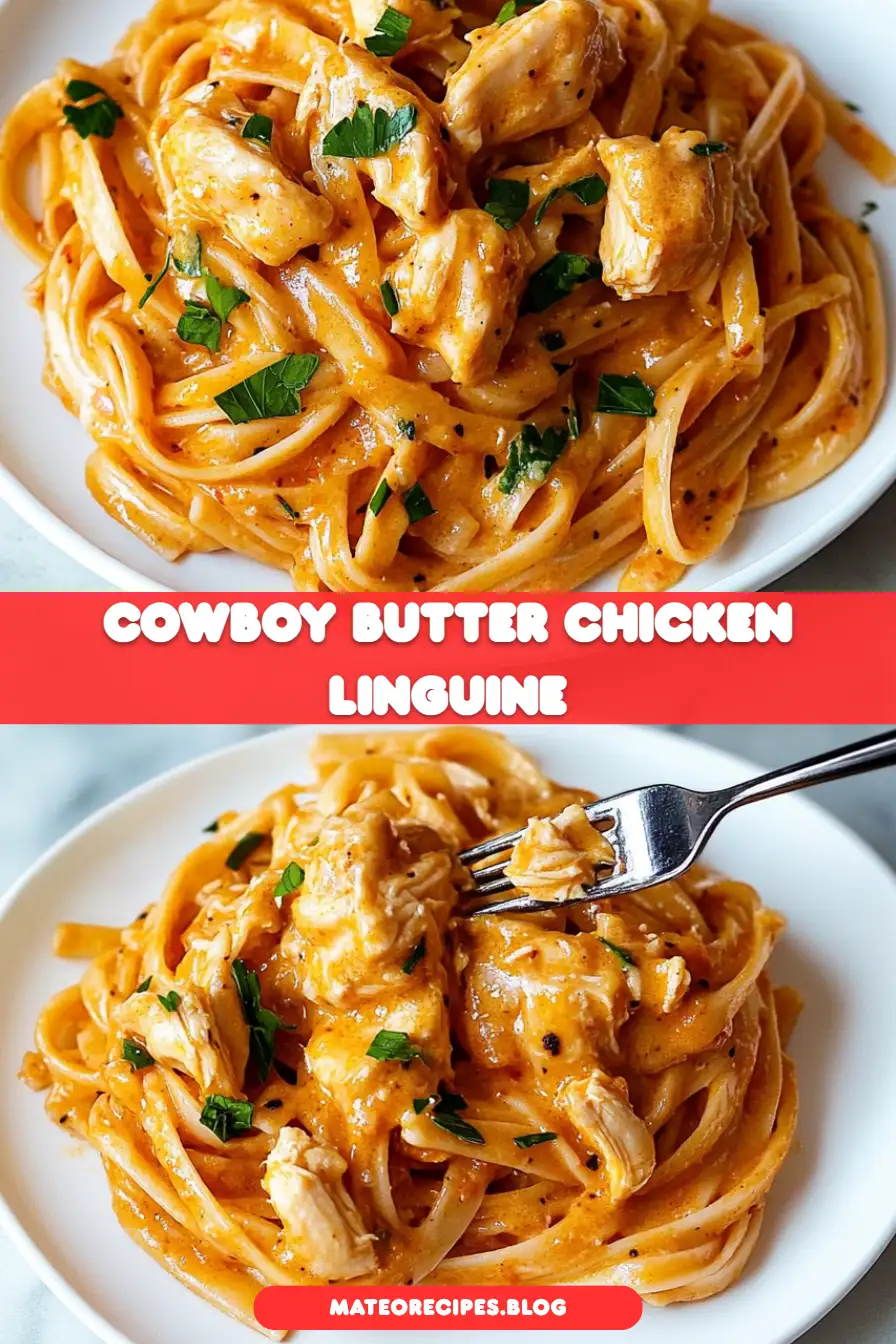 Cowboy Butter Chicken Linguine